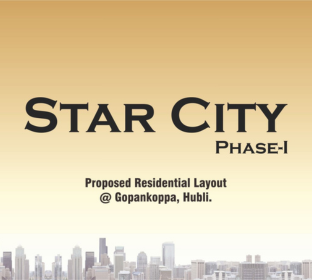 Star City Phase 1 at Gopankoppa Hubballi 